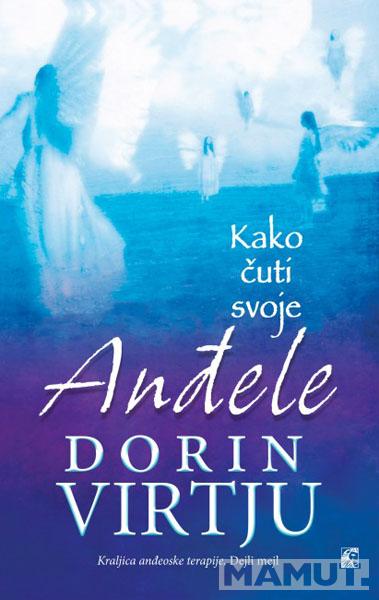 KAKO ČUTI SVOJE ANĐELE 