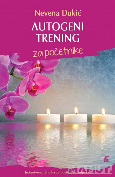 AUTOGENI TRENING ZA POČETNIKE 