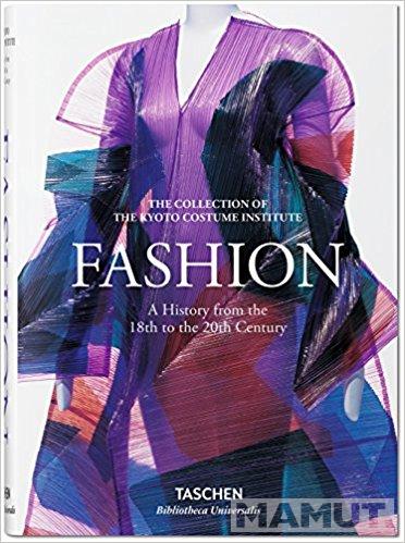 FASHION A History from the 18th to the 20th Century 