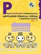 PODUČAVANJE DECE S POREMEĆAJEM MENTALNOG ZDRAVLJA 