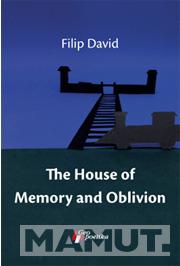 THE HOUSE OF MEMORY AND OBLIVION 