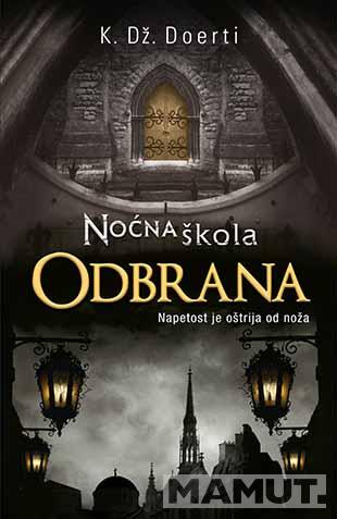 NOĆNA ŠKOLA Odbrana 