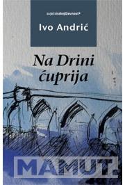 NA DRINI ĆUPRIJA 