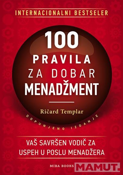 100 PRAVILA ZA DOBAR MENADŽMENT 