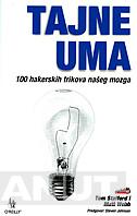 TAJNE UMA 100 hakerskih trikova našeg mozga 