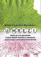 U MREŽI Zašto je sve povezano 