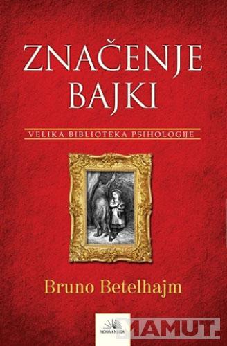 ZNAČENJE BAJKI 