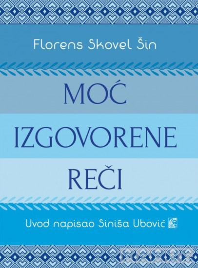 MOĆ IZGOVORENE REČI 
