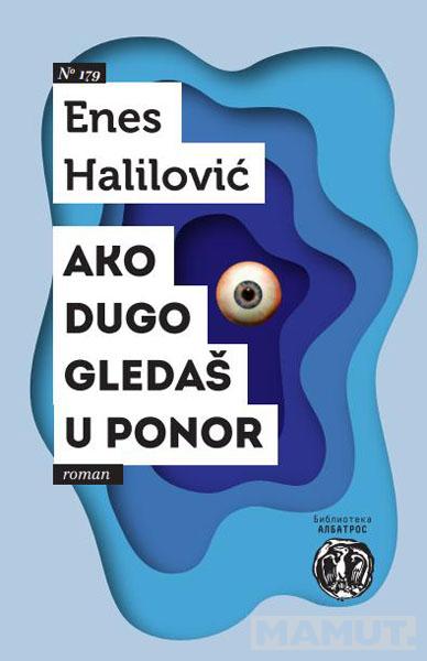 AKO DUGO GLEDAŠ U PONOR 