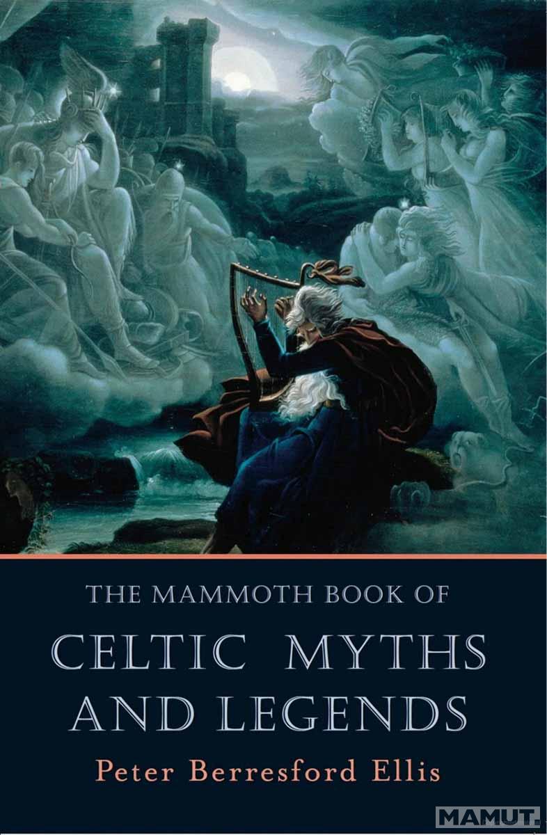 CELTIC MYTHS AND LEGENDS 