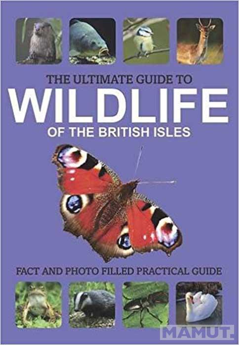 THE ULTIMATE GUIDE TO WILDLIFE 