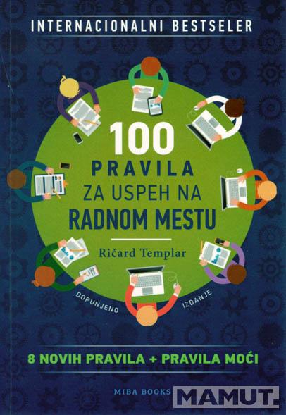 100 PRAVILA ZA USPEH NA RADNOM MESTU 