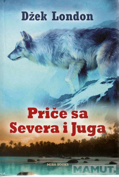 PRIČE SA SEVERA I JUGA 