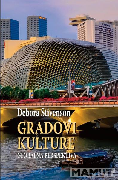 GRADOVI KULTURE Globalna perspektiva 