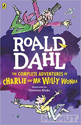 The Complete Adventures of Charlie and Mr Willy Wonka 