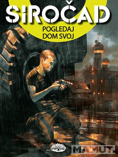 SIROČAD 8 Pogledaj dom svoj 