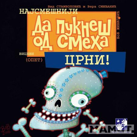 DA PUKNEŠ OD SMEHA CRNI 