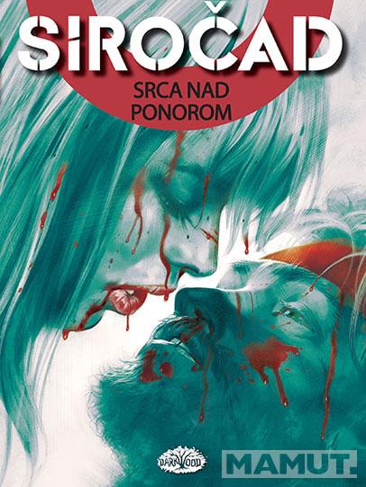 SIROČAD 10 Srca nad ponorom