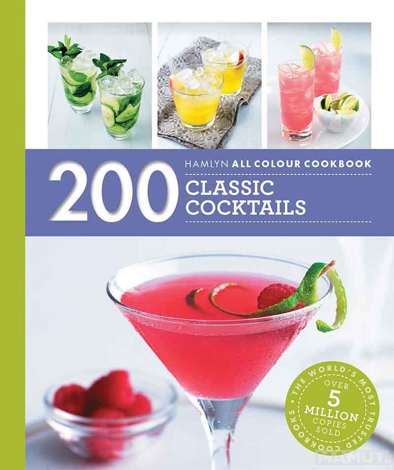 200 CLASSIC COCKTAILS 