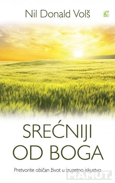 SREĆNIJI OD BOGA 