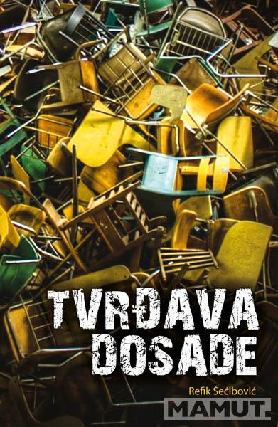 TVRĐAVA DOSADE 