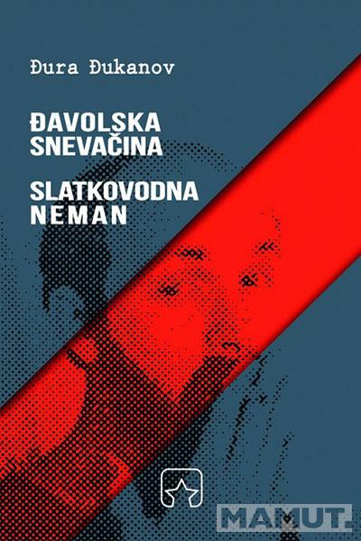 ĐAVOLSKA SNEVAČINA SLATKOVODNA NEMAN 
