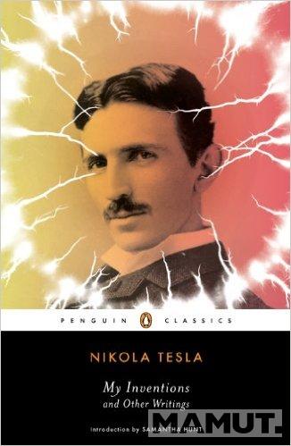 MY INVENTIONS & OTHER WRITINGS 