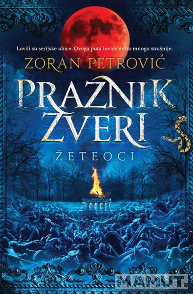 PRAZNIK ZVERI 1 Žeteoci 