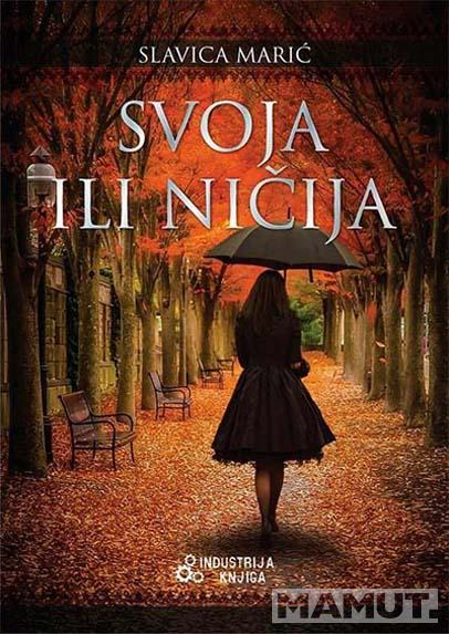 SVOJA ILI NIČIJA 