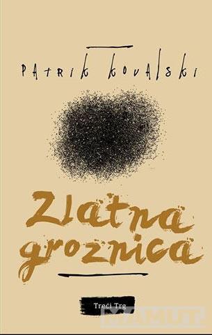 ZLATNA GROZNICA 