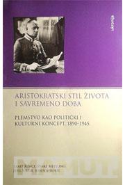 ARISTOKRATSKI STIL ŽIVOTA I SAVREMENO DOBA 