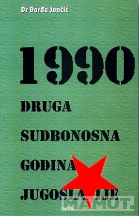 1990 DRUGA SUDBONOSNA GODINA JUGOSLAVIJE 