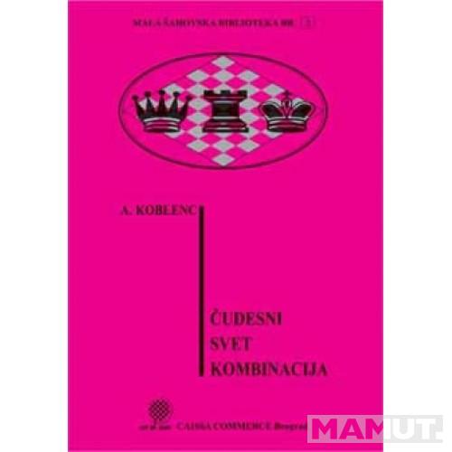 ČUDESNI SVET KOMBINACIJA 