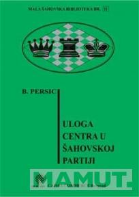 ULOGA CENTRA U ŠAHOVSKOJ PARTIJI 