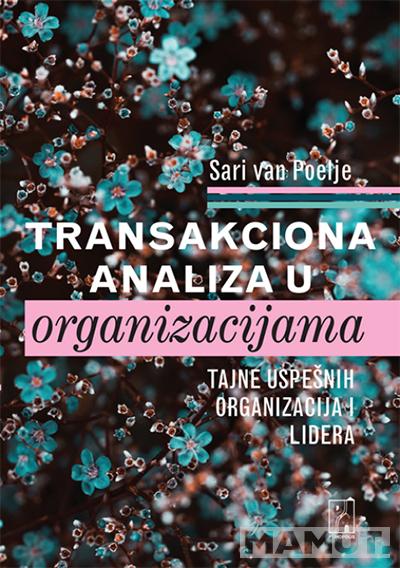 *Transakciona analiza u organizacijama 