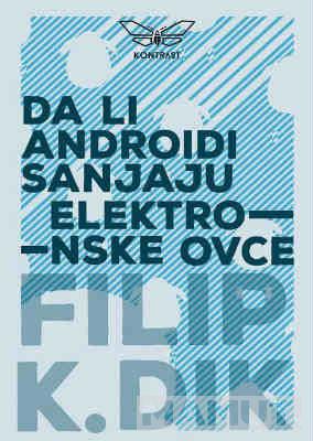 DA LI ANDROIDI SANJAJU ELEKTRONSKE OVCE 