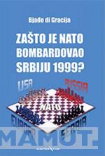 ZAŠTO JE NATO BOMBARDOVAO SRBIJU 1999 