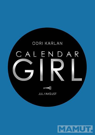 CALENDAR GIRL jul avgust 