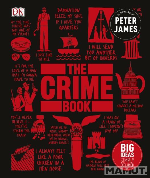 The Crime Book: Big Ideas Simply Explained 