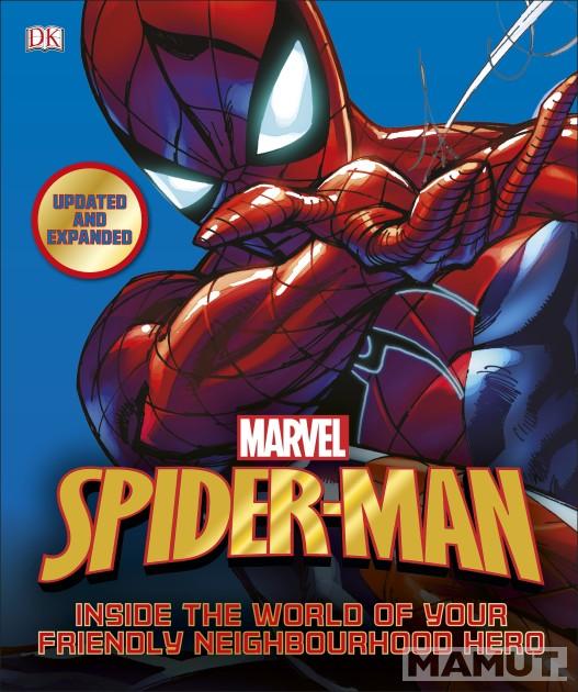 Spider-Man Inside the World of Your Friendly Neighbourhood Hero 