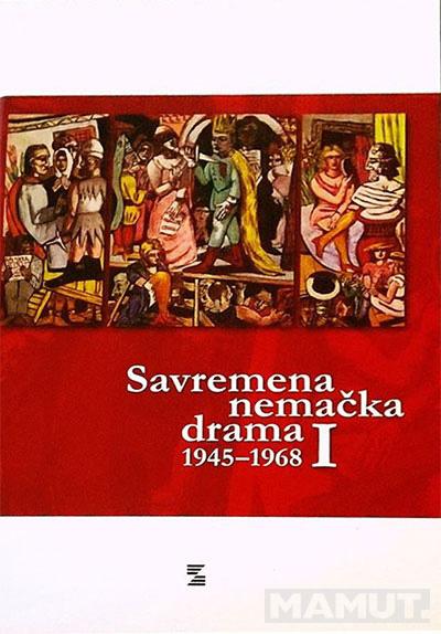 SAVREMENA NEMAČKA DRAMA 1945-1968 Tom I 