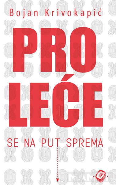 PROLEĆE SE NA PUT SPREMA 