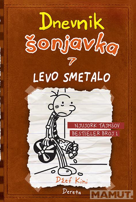 DNEVNIK ŠONJAVKA 7 Levo smetalo II izdanje 