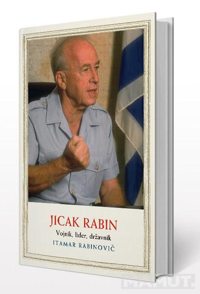 JICAK RABIN VOJNIK LIDER DRŽAVNIK 