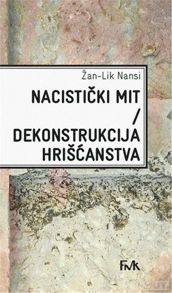 NACISTIČKI MIT  DEKONSTRUKCIJA HRIŠĆANSTVA 