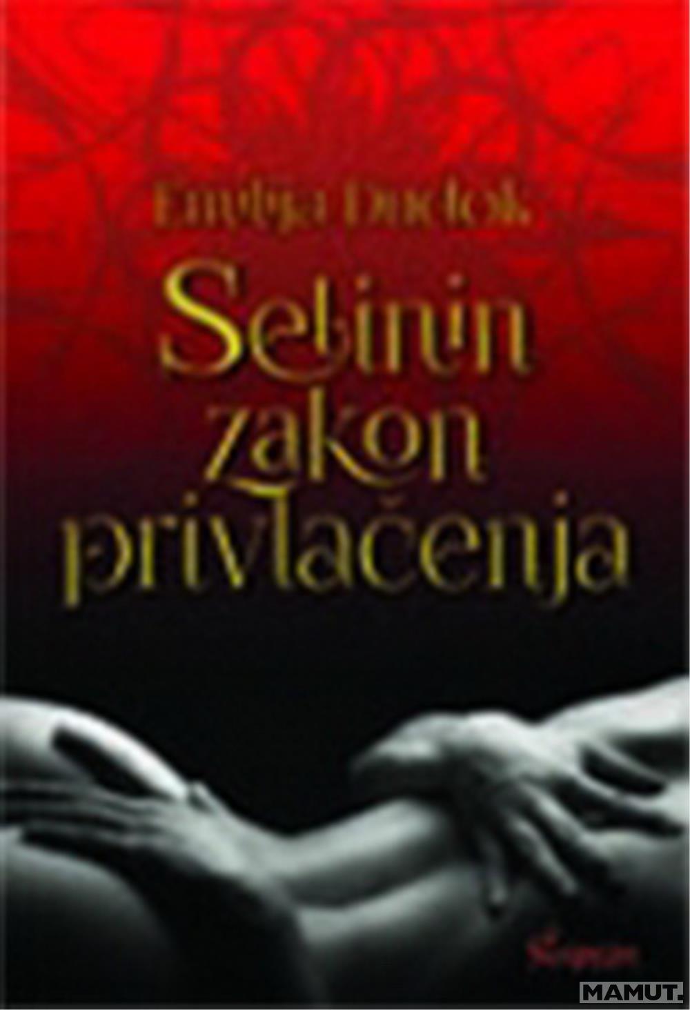 SELININ ZAKON PRIVLAČENJA 