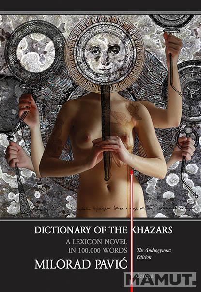 DICTIONARY OF THE KHAZARS A Lexicon Novel in 100 000 Words 