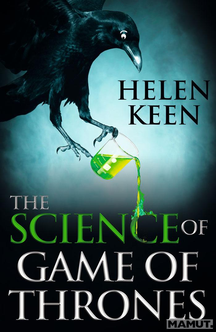 THE SCIENCE OF GAME OF THRONES 