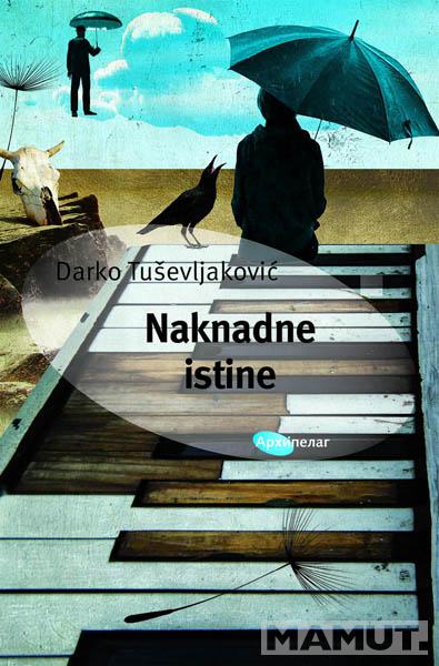 NAKNADNE ISTINE 