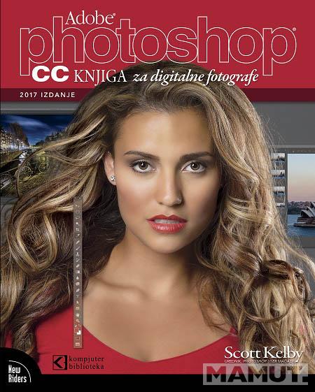 PHOTOSHOP CC 2017 ZA DIGITALNE FOTOGRAFE 